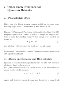 Other Early Evidence for Quantum Behavior Photoelectric effect
