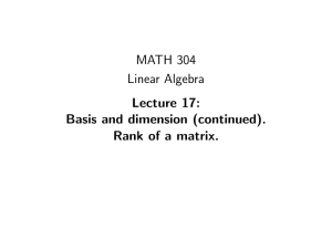 MATH 304 Linear Algebra Lecture 17: Basis and dimension (continued).