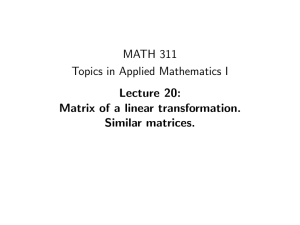 MATH 311 Topics in Applied Mathematics I Lecture 20: