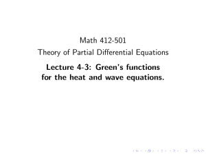 Math 412-501 Theory of Partial Differential Equations Lecture 4-3: Green’s functions