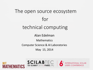The open source ecosystem for technical computing Alan Edelman