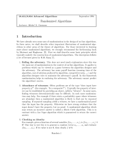 1 Introduction Randomized Algorithms 18.415/6.854 Advanced Algorithms