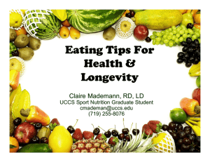 Eating Tips For Health &amp; Longevity Claire Mademann, RD, LD
