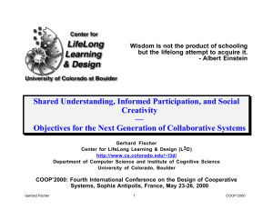Shared Understanding, Informed Participation, and Social Creativity Ñ
