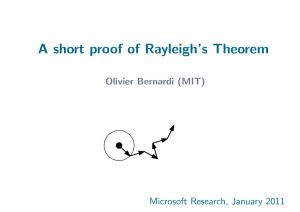 A short proof of Rayleigh’s Theorem Microsoft Research, January 2011