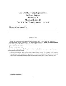 CSE 4/563 Knowledge Representation Professor Shapiro Homework 4 Maximum Points: 27
