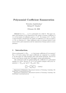 Polynomial Coefficient Enumeration Tewodros Amdeberhan Richard P. Stanley February 03, 2008