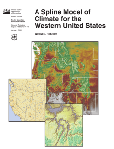 A Spline Model of Climate for the Western United States Gerald E. Rehfeldt