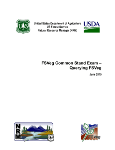 FSVeg Common Stand Exam – Querying FSVeg  United States Department of Agriculture