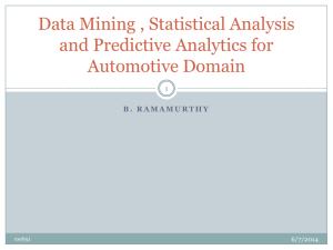 Data Mining , Statistical Analysis and Predictive Analytics for Automotive Domain