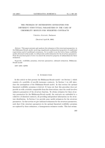 THE PROBLEM OF DETERMINING ESTIMATORS FOR CREDIBILITY RESULTS FOR WEIGHTED CONTRACTS