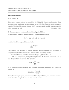 DEPARTMENT OF MATHEMATICS UNIVERSITY OF CALIFORNIA, BERKELEY Probability theory H.W. Lenstra, Jr.