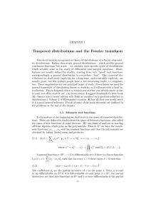 Tempered distributions and the Fourier transform