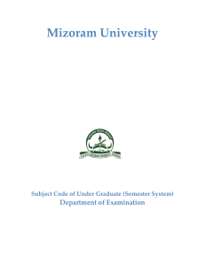 Mizoram University  Department of Examination Subject Code of Under Graduate (Semester System)