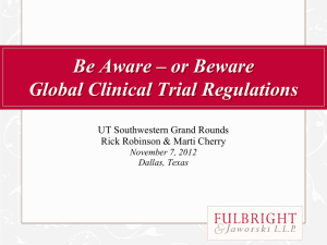 Be Aware – or Beware Global Clinical Trial Regulations