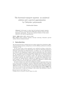 The fractional transport equation: an analytical solution and a spectral approximation