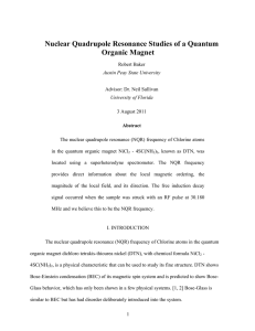 Nuclear Quadrupole Resonance Studies of a Quantum Organic Magnet