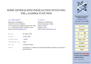 SOME GENERALIZED INEQUALITIES INVOLVING THE q-GAMMA FUNCTION J. K. PRAJAPAT S. KANT