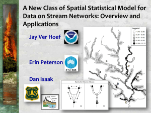 A New Class of Spatial Statistical Model for Applications Jay Ver Hoef