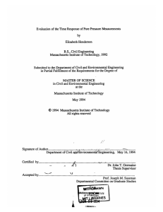 Evaluation  of the Time Response  of Pore Pressure... by Elizabeth Henderson B.S.,  Civil Engineering