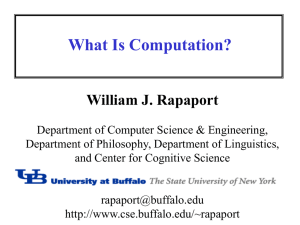 What Is Computation? William J. Rapaport