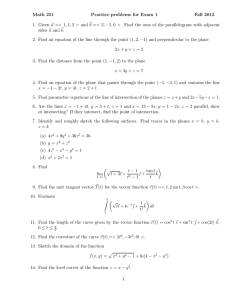 Math 251 Practice problems for Exam 1 Fall 2013