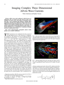 Imaging Complex Three Dimensional Alfvén Wave Currents Walter Gekelman and Stephen Vincena