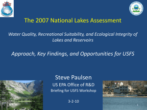 The 2007 National Lakes Assessment Steve Paulsen