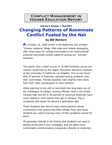 Changing Patterns of Roommate Conflict Fueled by the Net A by Bill Warters