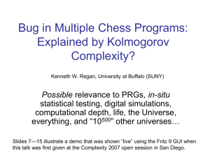 Bug in Multiple Chess Programs: Explained by Kolmogorov Complexity?