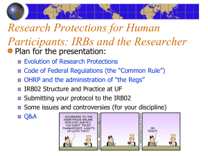 Research Protections for Human Participants: IRBs and the Researcher