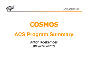 COSMOS ACS Program Summary Anton Koekemoer (INS/ACS+WFPC2)