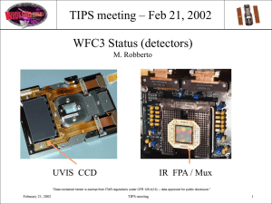 TIPS meeting – Feb 21, 2002 WFC3 Status (detectors) UVIS  CCD