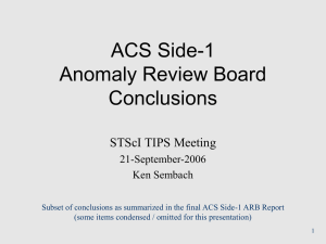 ACS Side-1 Anomaly Review Board Conclusions STScI TIPS Meeting