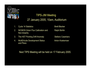 TIPS-JIM Meeting 27 January 2005, 10am, Auditorium