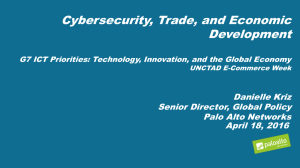 Cybersecurity, Trade, and Economic Development Danielle Kriz Senior Director, Global Policy
