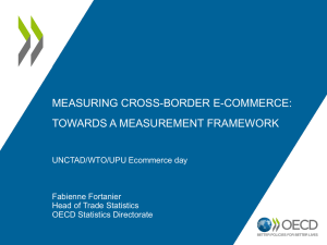 MEASURING CROSS-BORDER E-COMMERCE: TOWARDS A MEASUREMENT FRAMEWORK  UNCTAD/WTO/UPU Ecommerce day