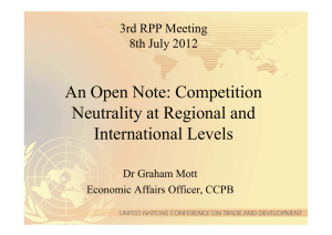 An Open Note: Competition Neutrality at Regional and International Levels 3rd RPP Meeting