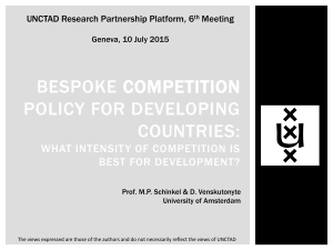 BESPOKE COMPETITION POLICY FOR DEVELOPING COUNTRIES: WHAT INTENSITY OF COMPETITION IS