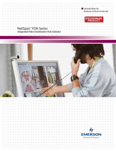 NetSpan FDH Series Integrated Fiber Distribution Hub Solution DISCONTINUED