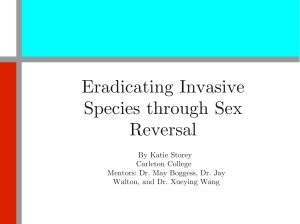 Eradicating Invasive Species through Sex Reversal By Katie Storey