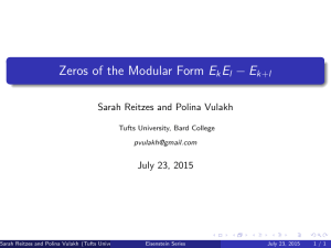 − E Zeros of the Modular Form E E
