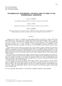 THE MINERALOGY, GEOCHEMISTRY, AND METALLURGY OF COBALT IN THE RHOMBOHEDRAL CARBONATES 653 I