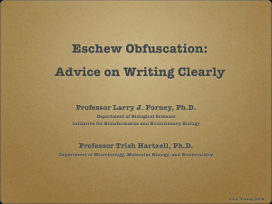 Eschew Obfuscation: Advice on Writing Clearly Professor Larry J. Forney, Ph.D.