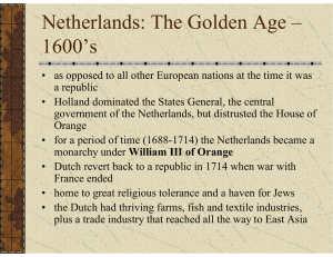 Netherlands: The Golden Age – 1600’s