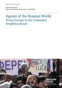 Agents of the Russian World Proxy Groups in the Contested Neighbourhood Research Paper