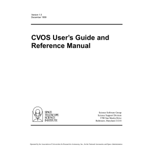 CVOS User’s Guide and Reference Manual SPACE TELESCOPE