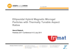 Ellipsoidal Hybrid Magnetic Microgel Particles with Thermally Tunable Aspect Ratios Hervé Dietsch,