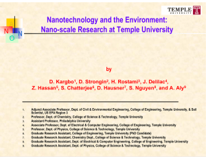 Nanotechnology and the Environment: Nano-scale Research at Temple University A N