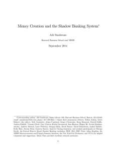 Money Creation and the Shadow Banking System Adi Sunderam September 2014